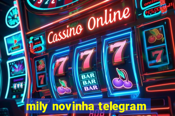 mily novinha telegram