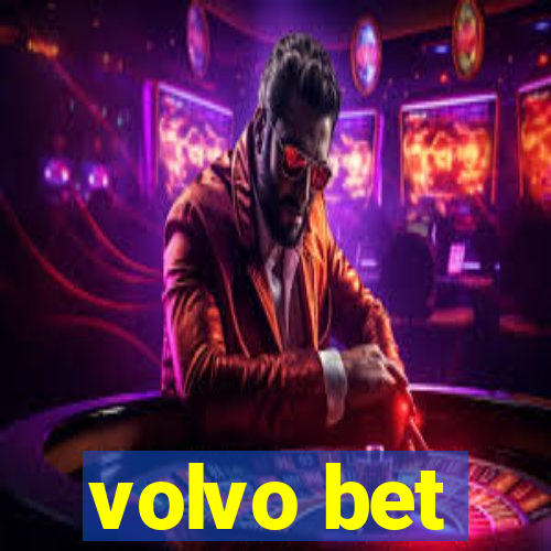 volvo bet