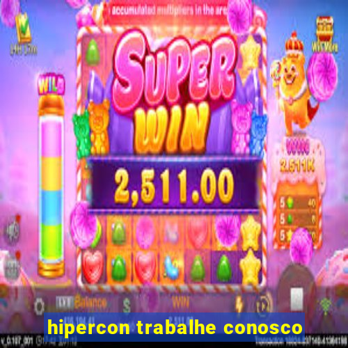 hipercon trabalhe conosco