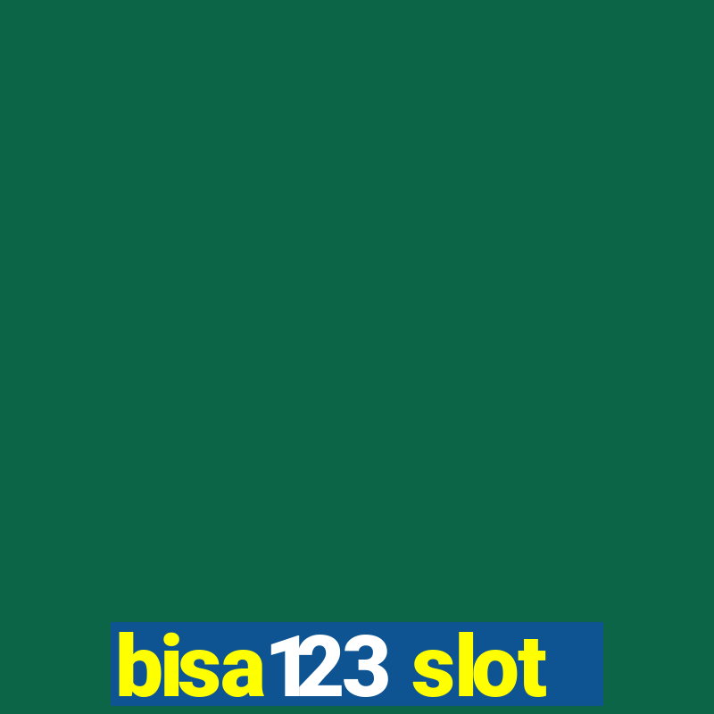 bisa123 slot