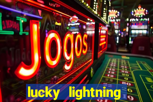 lucky lightning slot free play