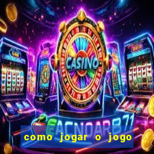 como jogar o jogo fortune rabbit