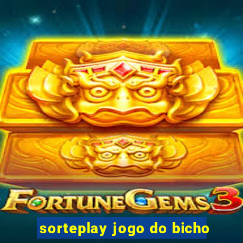 sorteplay jogo do bicho