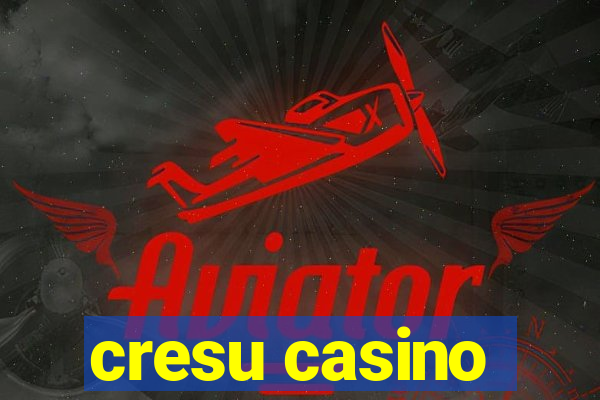 cresu casino