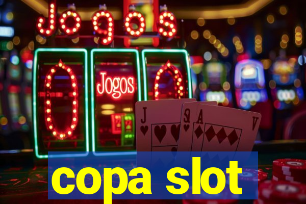 copa slot