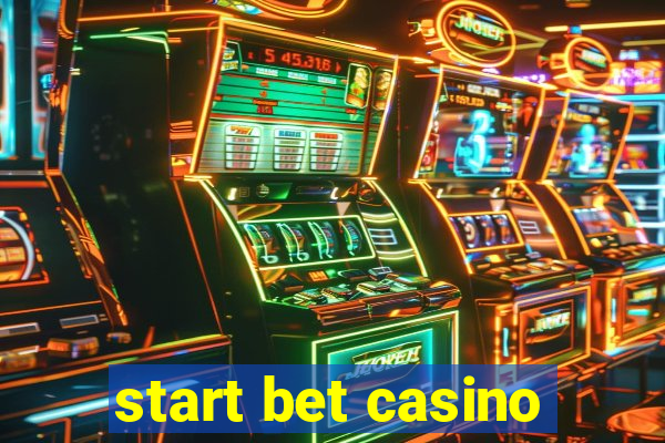 start bet casino