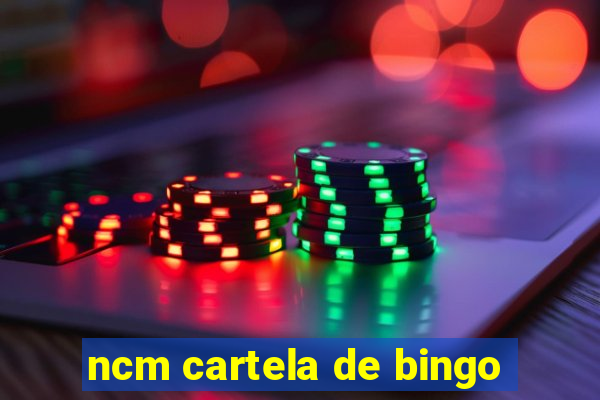 ncm cartela de bingo