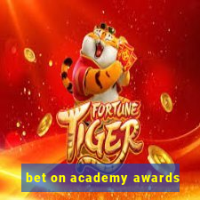 bet on academy awards