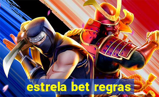 estrela bet regras