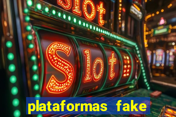 plataformas fake para brincar