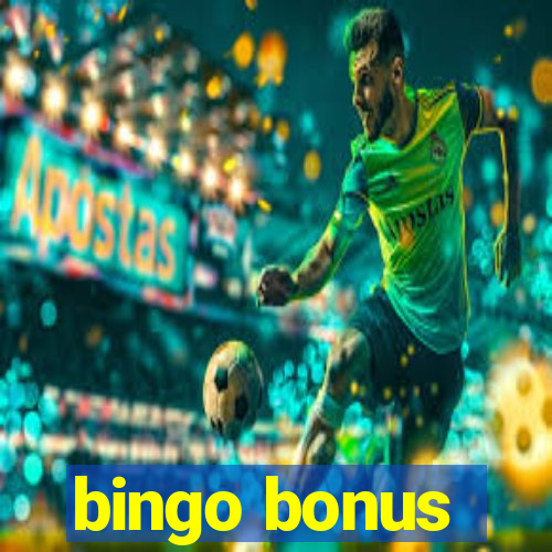 bingo bonus