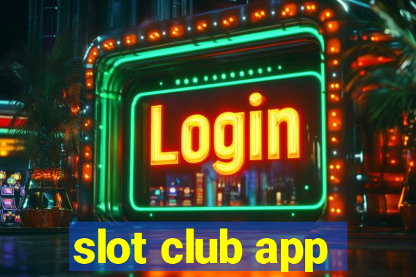 slot club app