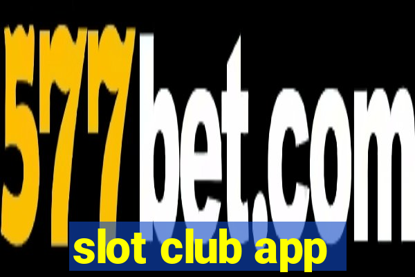 slot club app