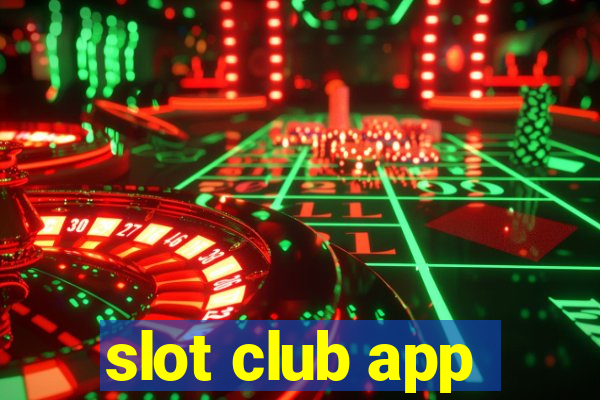 slot club app