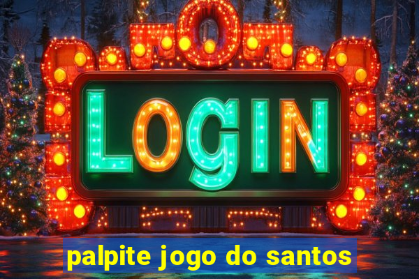 palpite jogo do santos