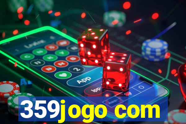 359jogo com