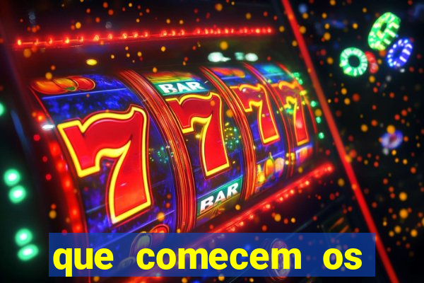 que comecem os jogos em inglês