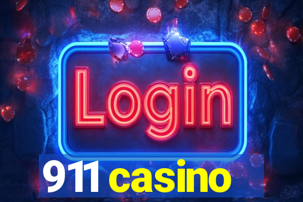 911 casino