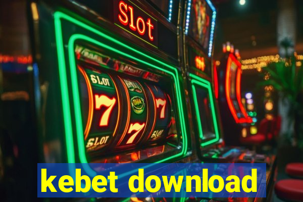 kebet download