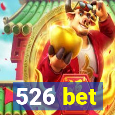 526 bet