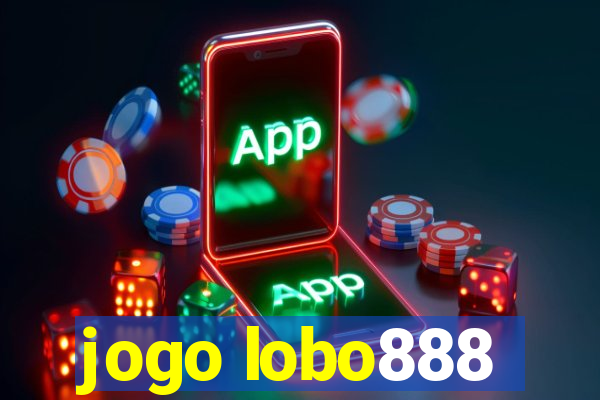 jogo lobo888