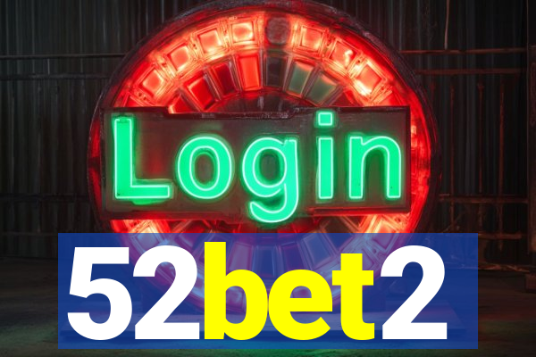 52bet2