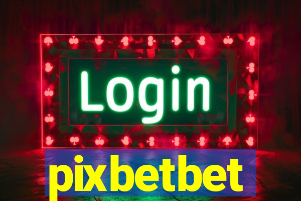 pixbetbet