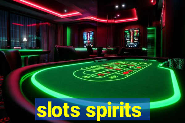 slots spirits