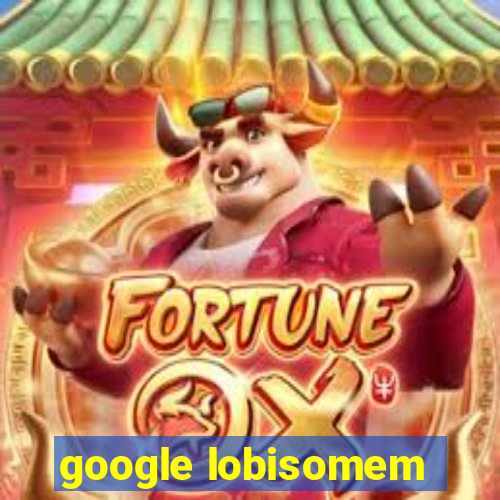 google lobisomem