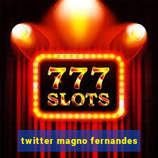 twitter magno fernandes