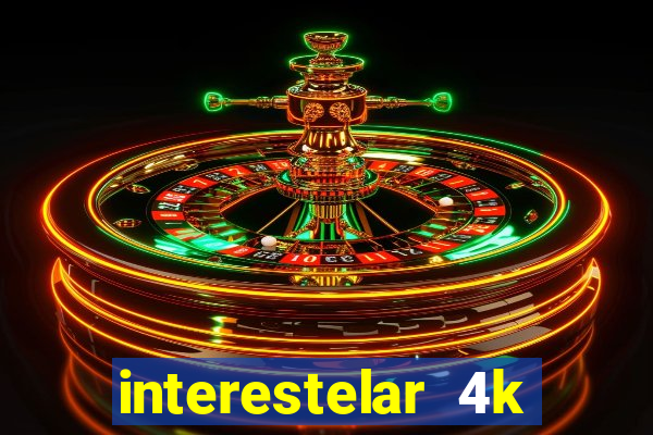 interestelar 4k dublado torrent