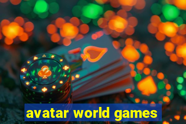 avatar world games