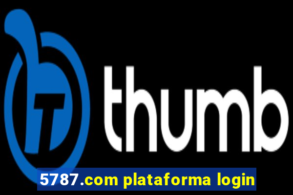 5787.com plataforma login