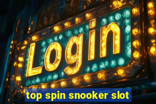 top spin snooker slot