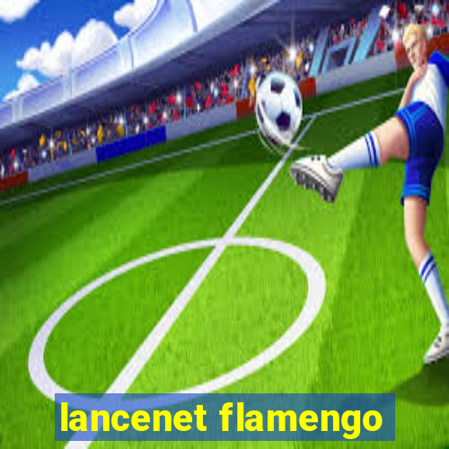 lancenet flamengo