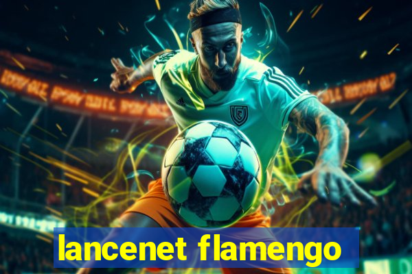 lancenet flamengo