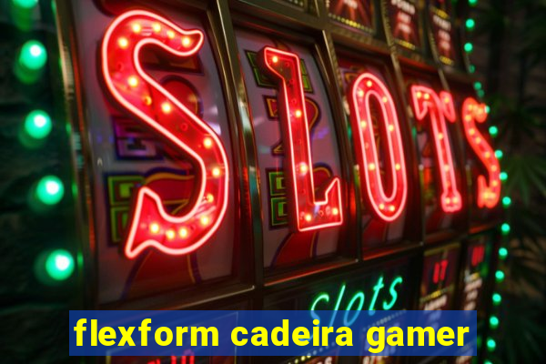 flexform cadeira gamer