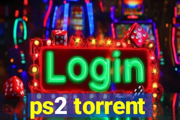 ps2 torrent