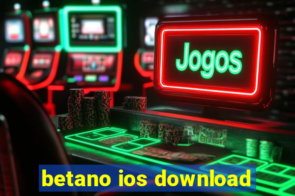 betano ios download