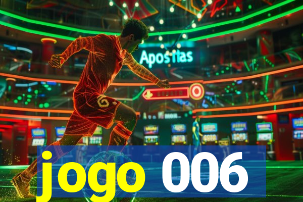 jogo 006