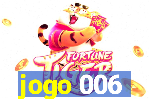 jogo 006