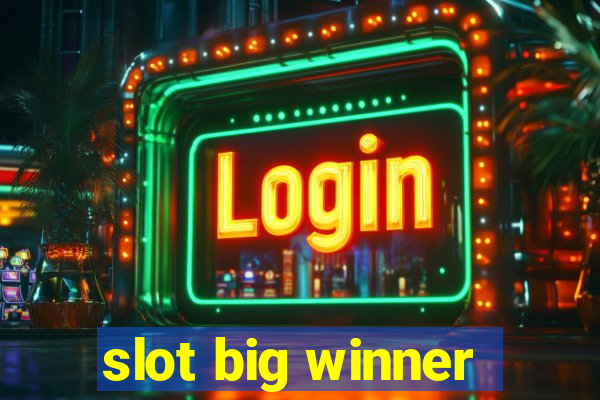 slot big winner