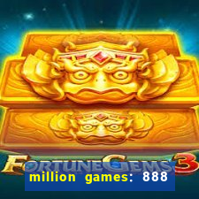 million games: 888 game series