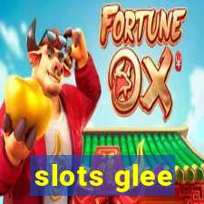 slots glee