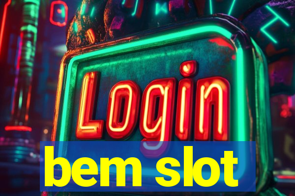 bem slot