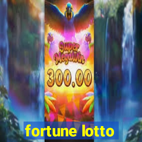 fortune lotto