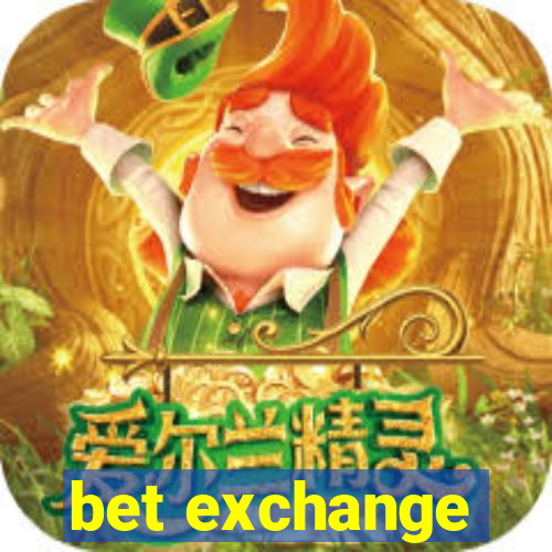 bet exchange