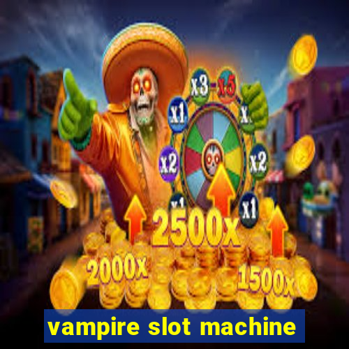 vampire slot machine