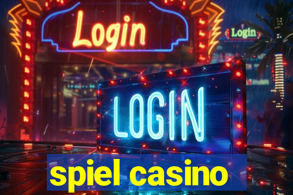 spiel casino