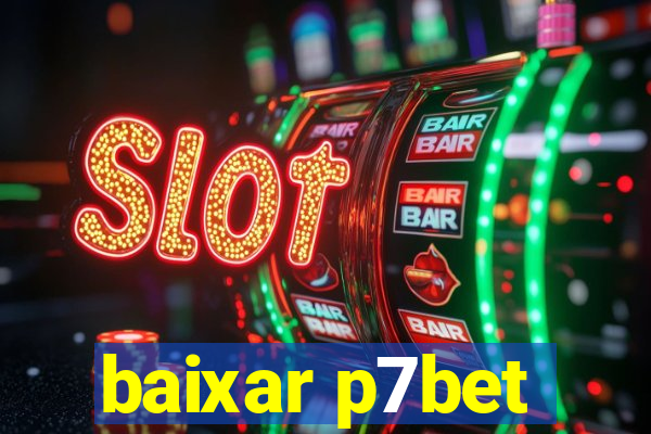 baixar p7bet